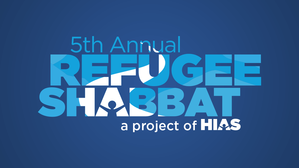 5th Annual Refugee Shabbat: A Project of HIAS